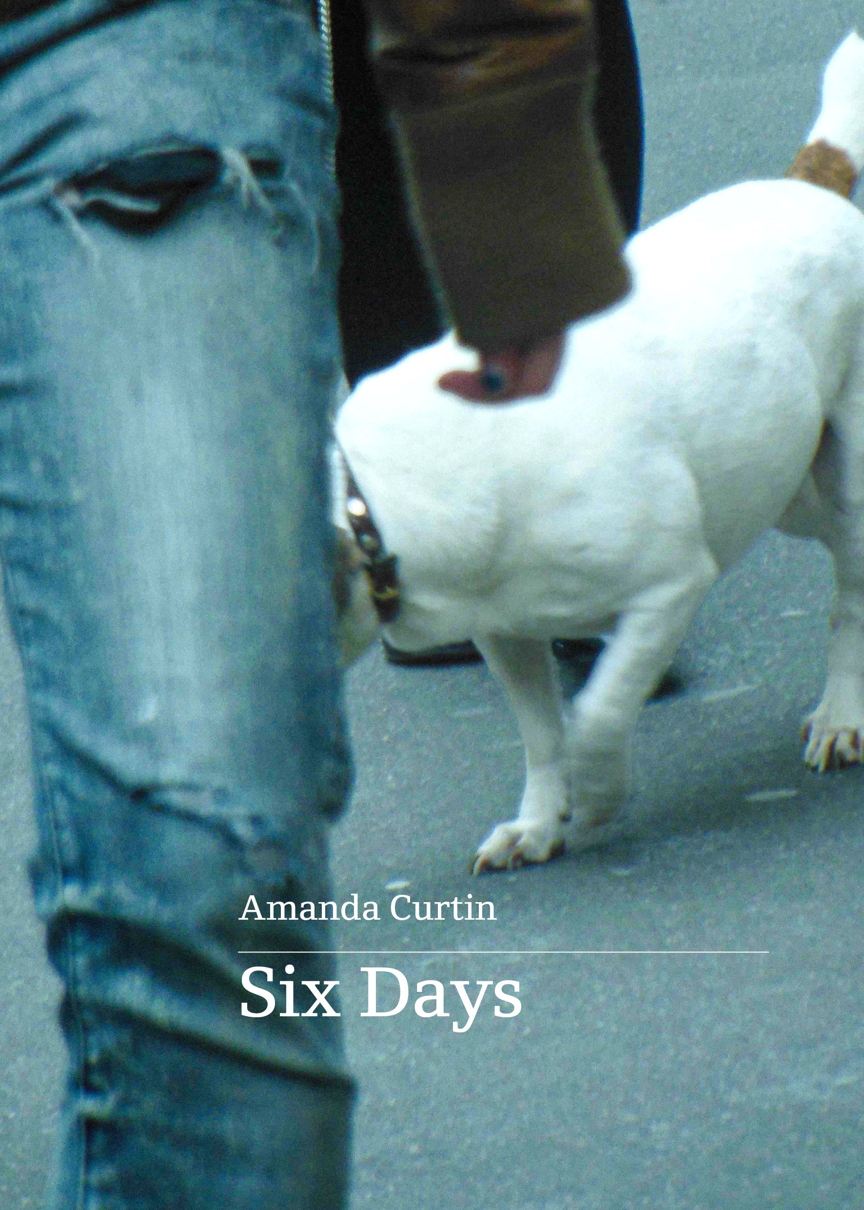 Amanda Curtin and Six Days